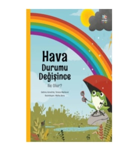 Hava Durumu Değişince Ne Olur?