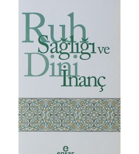 Ruh Sağlığı ve Dini İnanç