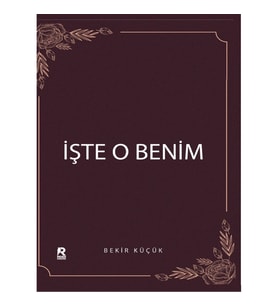 İşte O Benim