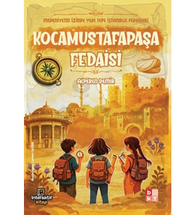 Medeniyetin İzinde Yedi Tepe İstanbul Fedaileri – Kocamustafapaşa Fedaisi