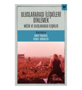 Uluslararası İlişkileri Dinlemek