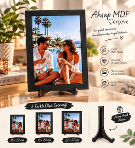 MDF Ahşap Çerçeve 15x21 - 18x24 - 20x28 cm Ölçü Seçenekli Parlak Fotoğraf Baskı & Hediye Ayak Standlı