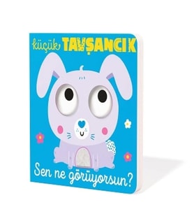 Küçük Tavşancık Sen Ne Görüyorsun? (Ciltli)