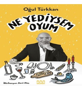 Ne Yediysem Oyum