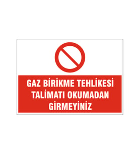 Talimatı okumadan girmeyin, isg uyarı levhası