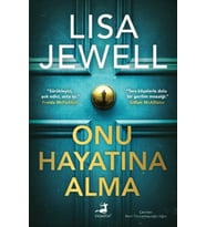 Onu Hayatına Alma