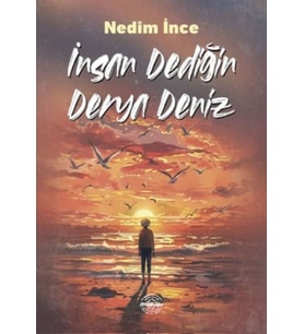 İnsan Dediğin Derya Deniz