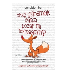 Oruç Çiğnemek Sakızı Bozar Mı Hocaaamm?