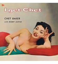 Chet Baker I Get Chet... 180 Gr Limited Edition LP Plak