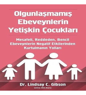 Olgunlaşmamış Ebeveynlerin Yetişkin Çukları