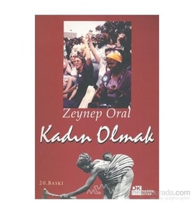 Kadın Olmak-Zeynep Oral