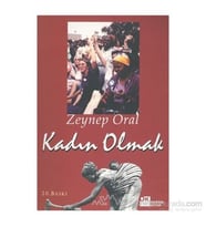 Kadın Olmak-Zeynep Oral