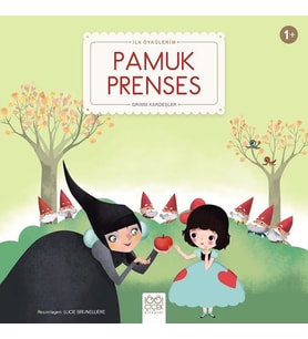 Pamuk Prenses - İlk Öykülerim