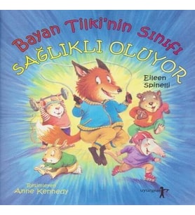 Bayan Tilki'nin Sınıfı Sağlıklı Oluyor