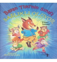 Bayan Tilki'nin Sınıfı Sağlıklı Oluyor