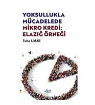 Yoksullukla Mücadelede Mikro Kredi: Elazığ Örneği