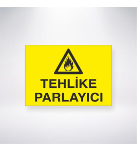 Tehlike Parlayıcı 21x28 Arkası Yapışkanlı Levha