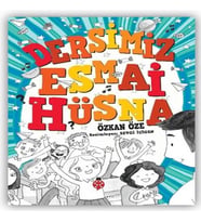 Dersimiz Esmai Hüsna