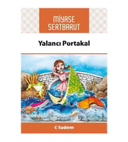 Yalancı Portakal - Miyase Sertbarut - Tudem Yayınları