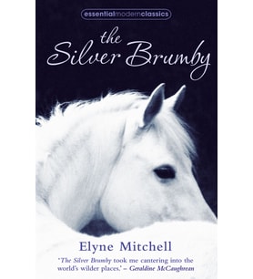 The Silver Brumby (Essential Modern Classics)