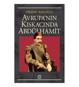 Avrupa Kıskacında Abdülhamit