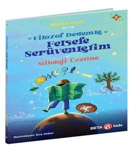 Mitoloji Üzerine - Filozof Dedemle Felsefe Serüvenlerim