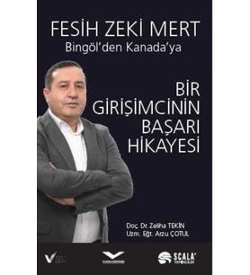 Bingöl'den Kanada'ya Bir Girişimcinin Başarı Hikayesi