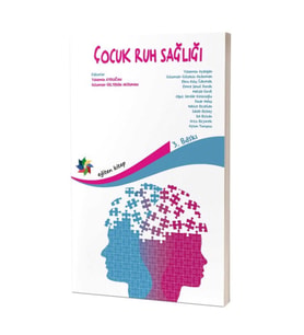 Çocuk Ruh Sağlığı - Arzu Özyürek,Ebru  Çakmak,Emre Şenol Durak
