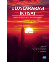 ULUSLARARASI İKTİSAT - Yeni Paradigmalar, Yeni Gerçekler