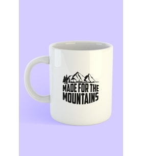 Made For The Mountains