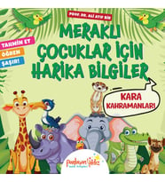 Meraklı Çocuklar İçin Harika Bilgiler Kara Kahramanları