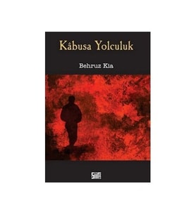Kabusa Yolculuk-Behruz Kia