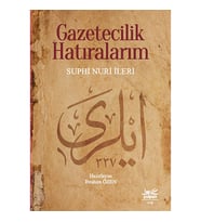 Gazetecilik Hatıralarım