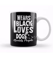 Wears Black Loves Dogs Avoids People Introvert Kupa Bardak Porselen