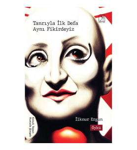 Tanrıyla İlk Defa Aynı Fikirdeyiz
