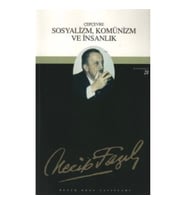Çepçevre Sosyalizm, Komünizm ve İnsanlık : 20 - Necip Fazıl Bütün Eserleri
