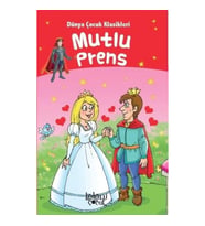 Mutlu Prens - Dünya Çocuk Klasikleri