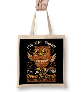 Cute & Funny I'm Not Short I'm Just Down To Earth Bez Çanta Uzun Saplı