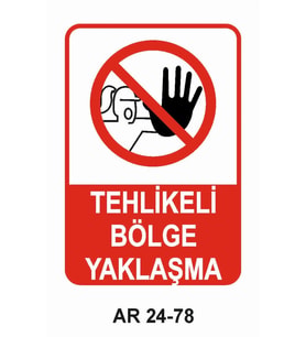 İŞ GÜVENLİĞİ UYARI LEVHASI 1 ADET PVC 21 X 29CM