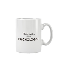 Trust Me I'm A Psychologist Psikolog Baskılı Kupa Bardak