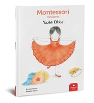 Montessori Öykülerim - Yazlık Elbise - Ève Herrmann