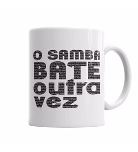O Samba Bate Outra Vez Kupa Bardak Porselen