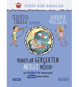 Robotlar Gerçekten Akıllı Mıdır? Federico Taddia, Barbara Mazzolai