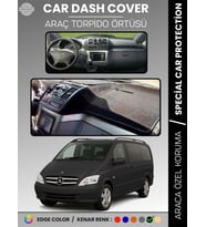 MERCEDES VITO / VIANO W639 (2003-2014) Torpido Örtüsü Premium Torpido Koruma Özel Kesim Kaymaz