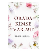 Orada Kimse Var mı?