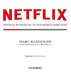 Netflix’in Doğuşu ve İnanılmaz Serüveni