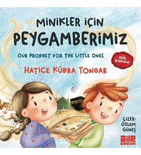 Minikler İçin Peygamberimiz