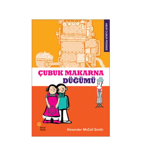 Abur Cubur Peşinde 2 - Çubuk Makarna Düğümü - Alexander McCall Smith