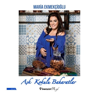 Aşk Kokulu Baharatlar - Maria Ekmekçioğlu