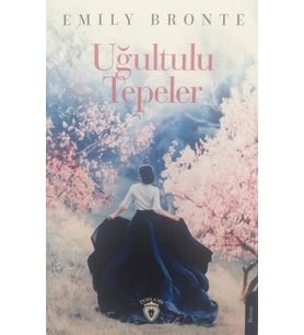Uğultulu Tepeler - Emıly Bronte